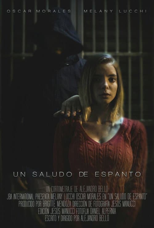 Poster for Un Saludo de espanto