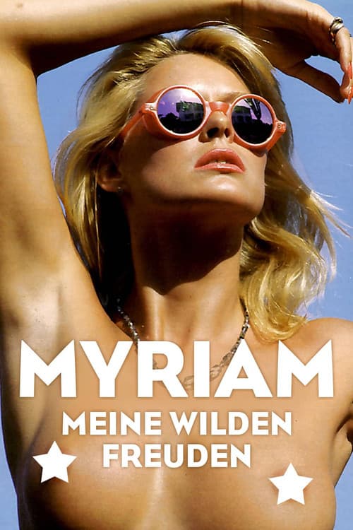 Poster for Myriam - Meine wilden Freunden