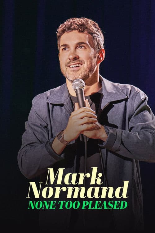 Poster for Mark Normand: None Too Pleased