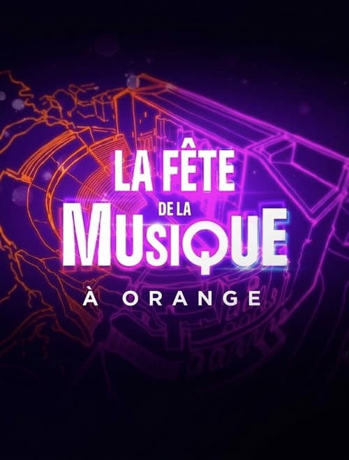 Постер до фільму «La Fête de la Musique à Orange»