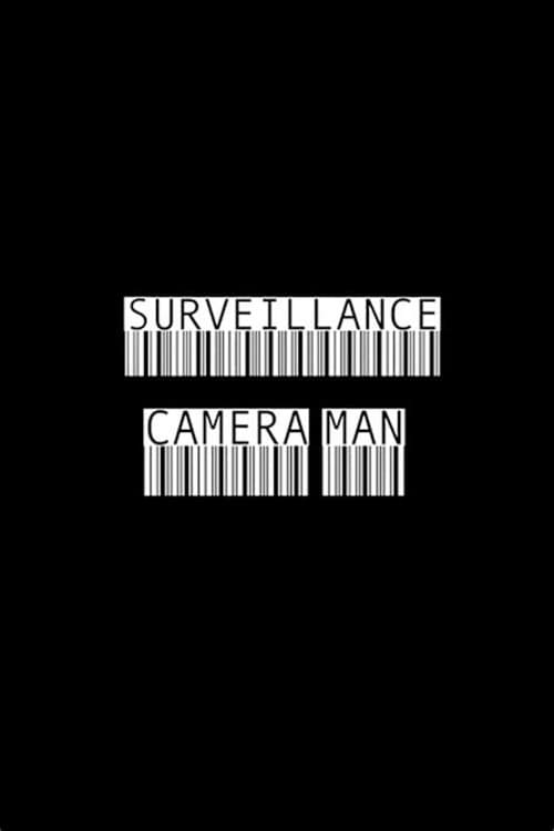 Poster for Surveillance Camera Man