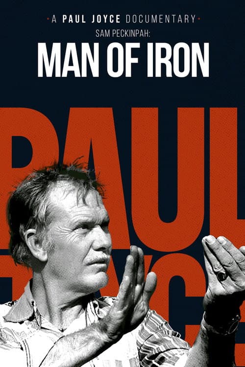 Poster for Sam Peckinpah: Man of Iron