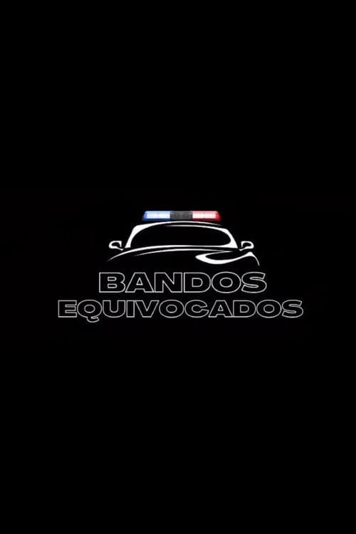 Poster for Bandos Equivocados