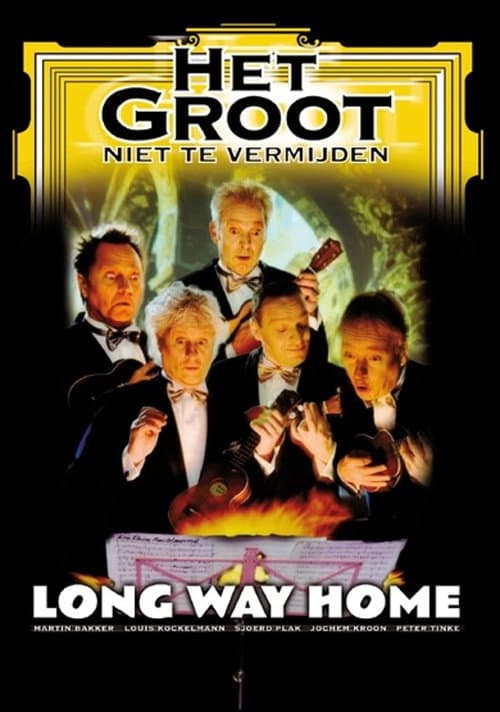 Poster for Het Groot Niet Te Vermijden: Long Way Home