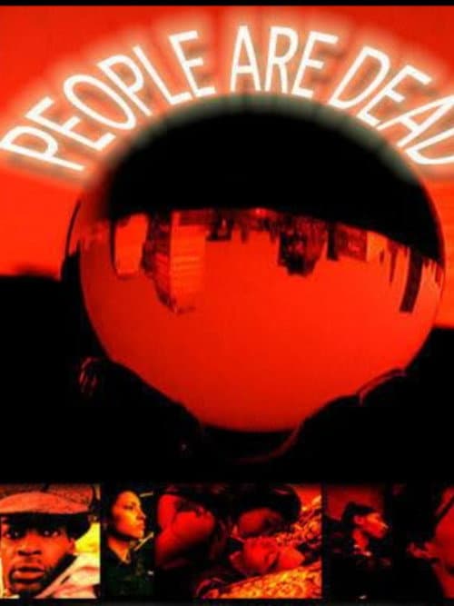 Постер до фільму «People Are Dead»
