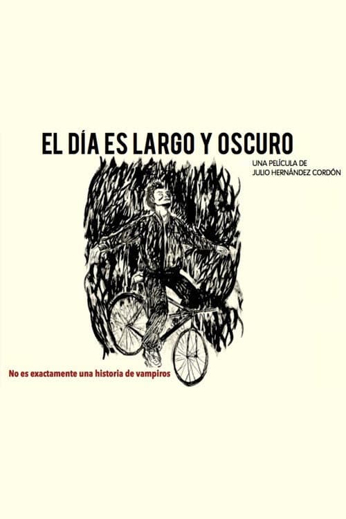 Poster for El día es largo y oscuro