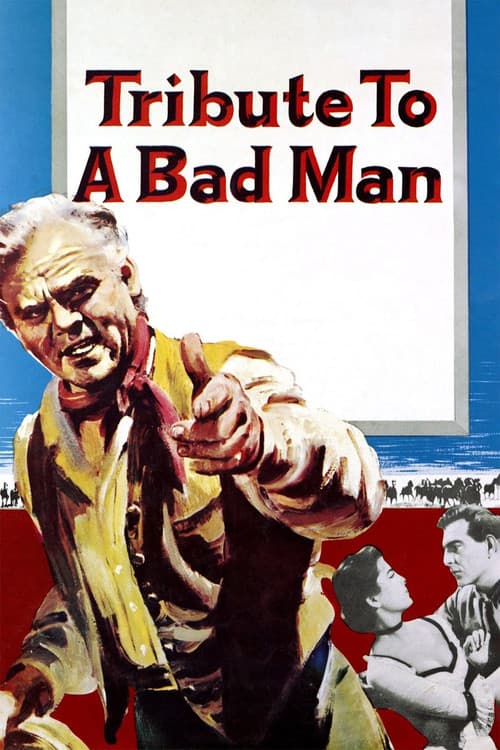 Poster for Tribute to a Bad Man