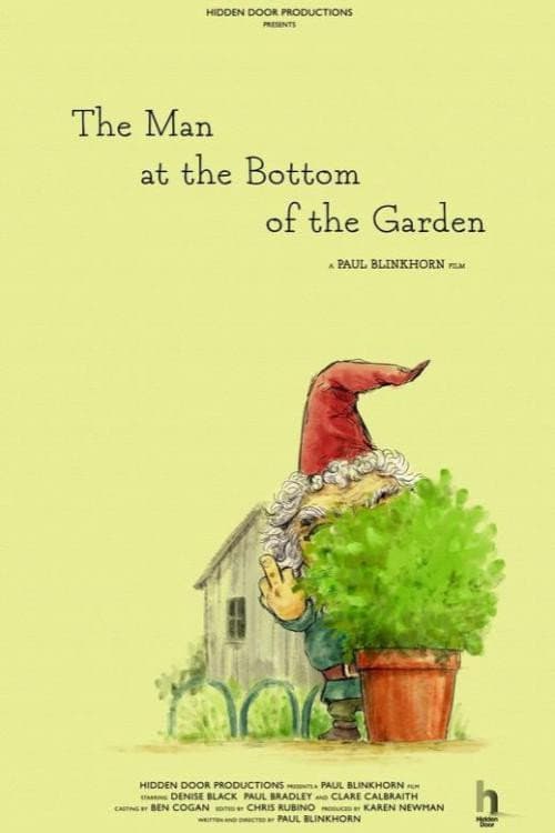 Постер до фільму «The Man At The Bottom Of The Garden»