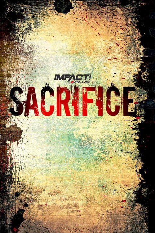 Poster for IMPACT Wrestling: Sacrifice 2021