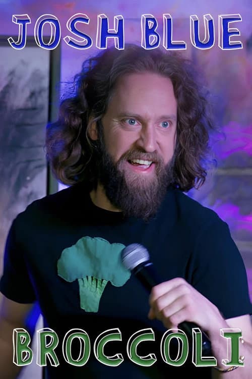 Poster for Josh Blue: Broccoli