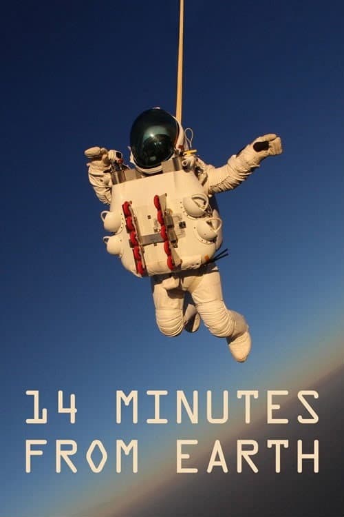 Постер до фільму «14 Minutes from Earth»