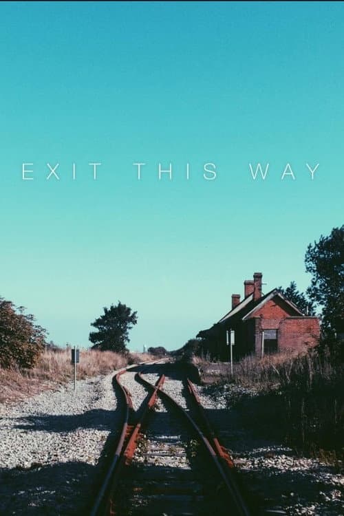 Poster for Exit This Way