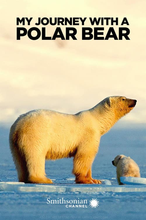Poster for My Journey with a Polar Bear