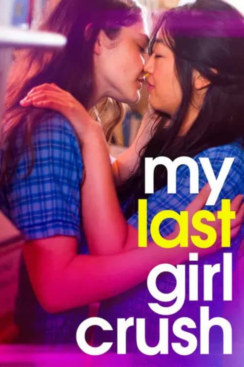Poster for My Last Girl Crush