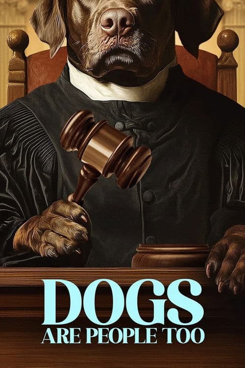 Poster for Dogs Are People Too