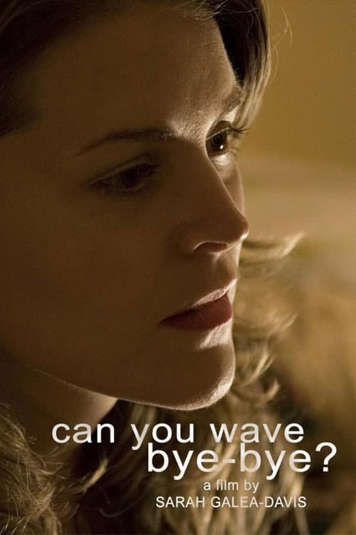 Poster for Can You Wave Bye-Bye?