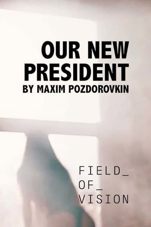 Poster for Our New President