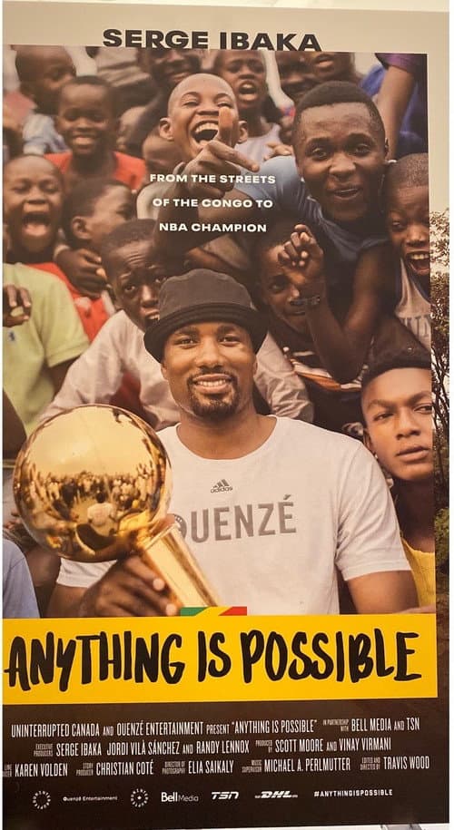 Poster for Anything is Possible: A Serge Ibaka Story