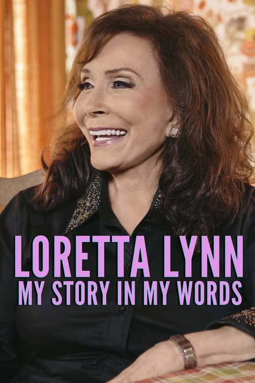 Poster for Loretta Lynn: My Story In My Words