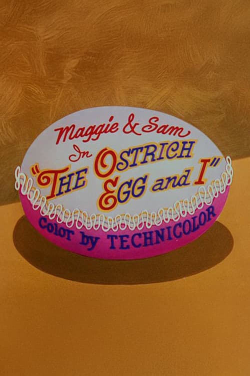 Poster for The Ostrich Egg and I