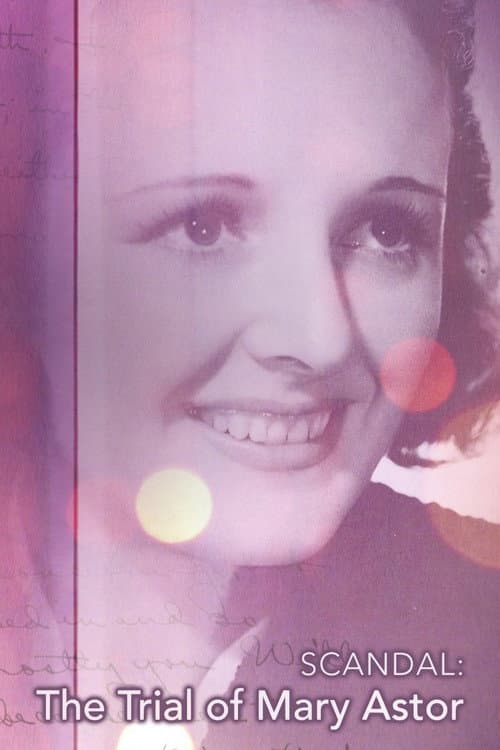 Poster for Scandal: The Trial of Mary Astor