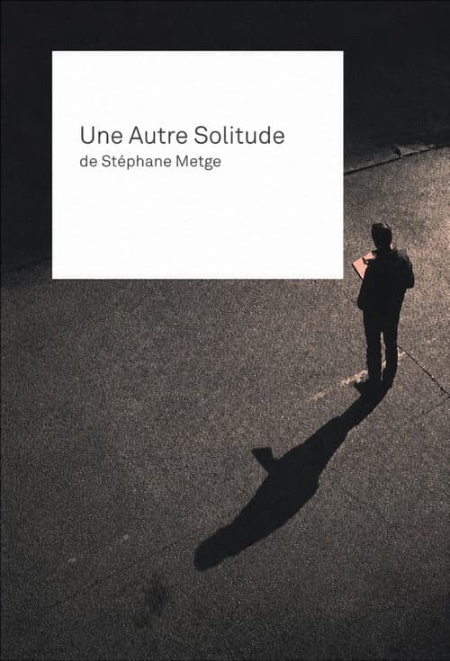 Poster for Patrice Chéreau, Pascal Greggory, une autre solitude