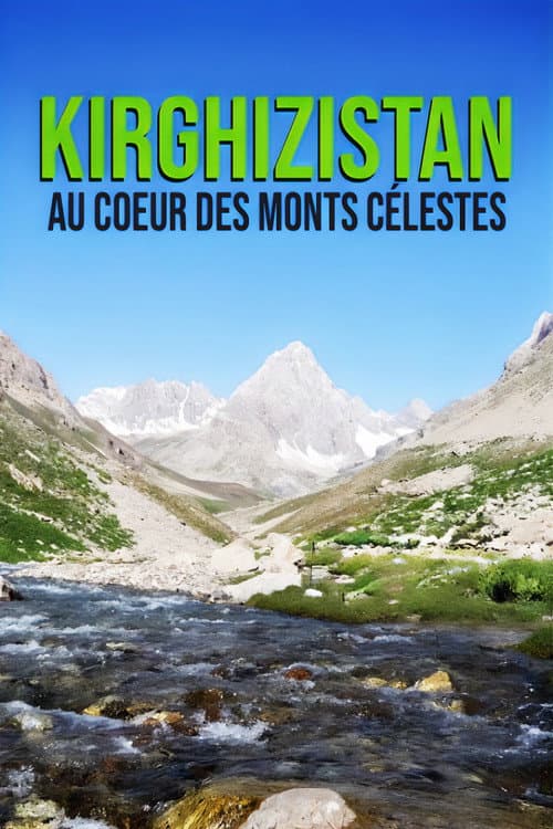 Poster for Kirgistan - Hochgebirgsland voller Schätze