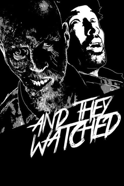 Poster for And They Watched
