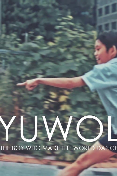 Poster for Yuwol: The Boy Who Made The World Dance