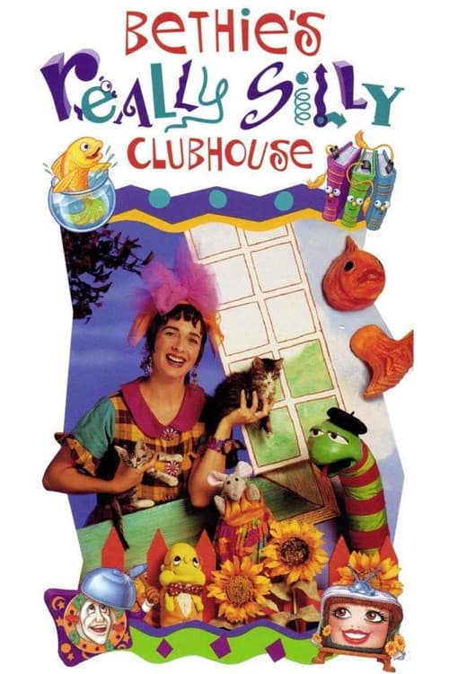 Poster for Bethie's Really Silly Clubhouse