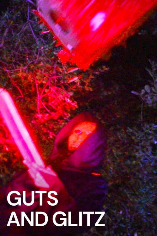 Постер до фільму «Guts and Glitz»