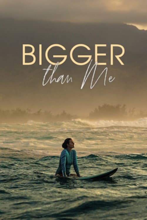 Poster for Bigger Than Me