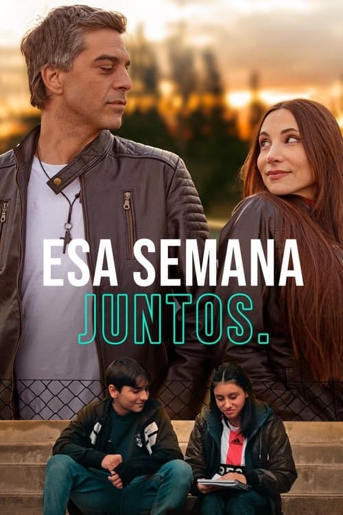 Poster for Esa semana juntos