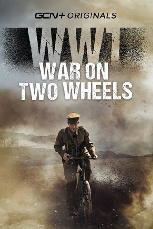 Poster for WW1 - War on Two Wheels