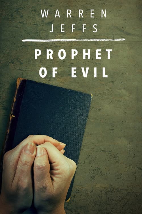 Poster for Warren Jeffs: Prophet of Evil