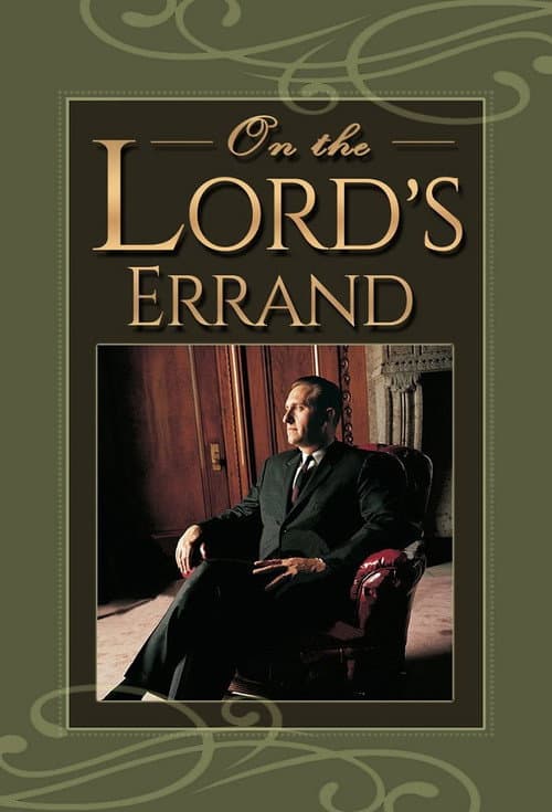 Poster for On the Lord's Errand: The Life of Thomas S. Monson