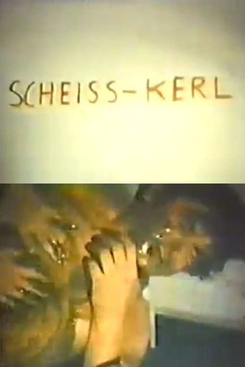 Poster for Scheiss-Kerl