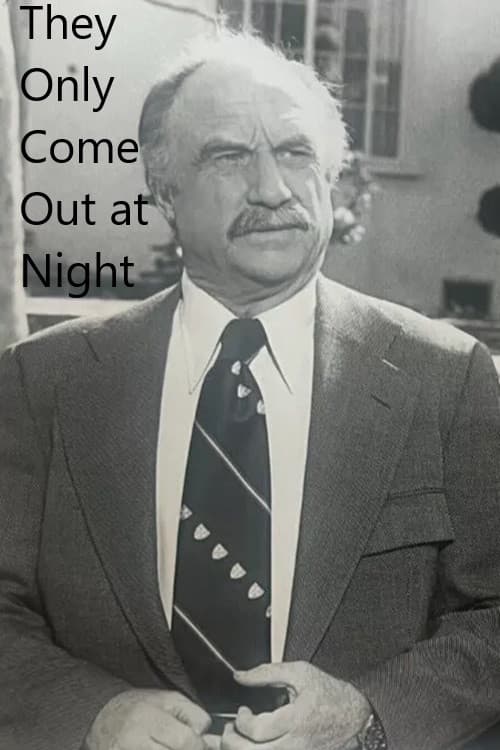 Poster for They Only Come Out at Night