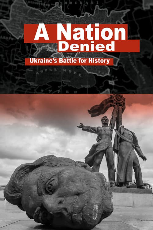 Poster for A Nation Denied: Ukraine's Battle for History