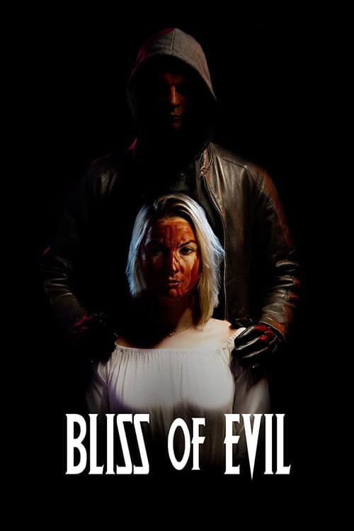 Poster for Bliss of Evil