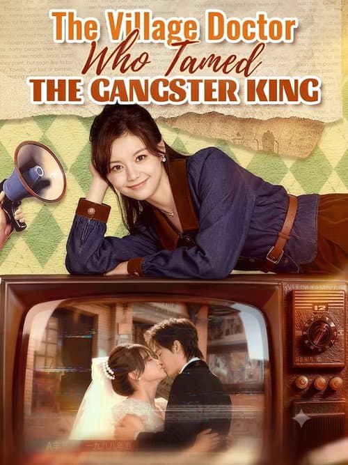 Poster for The Village Doctor Who Tamed the Gangster King
