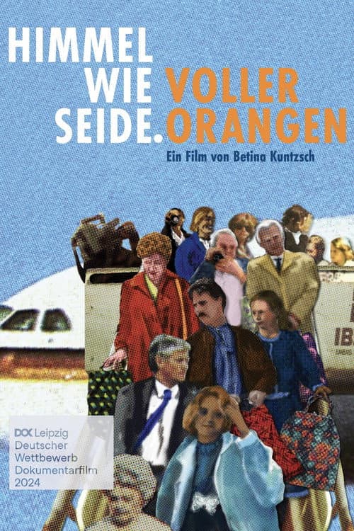 Poster for Sky like Silk. Full of Oranges