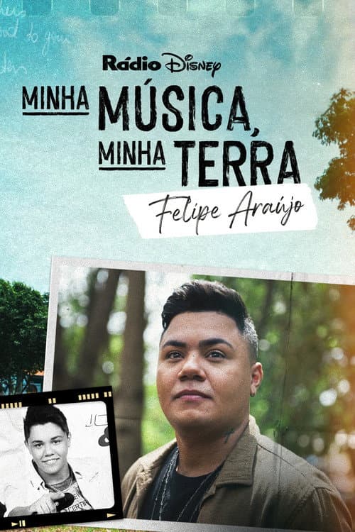 Poster for My Music, My Roots: Felipe Araújo
