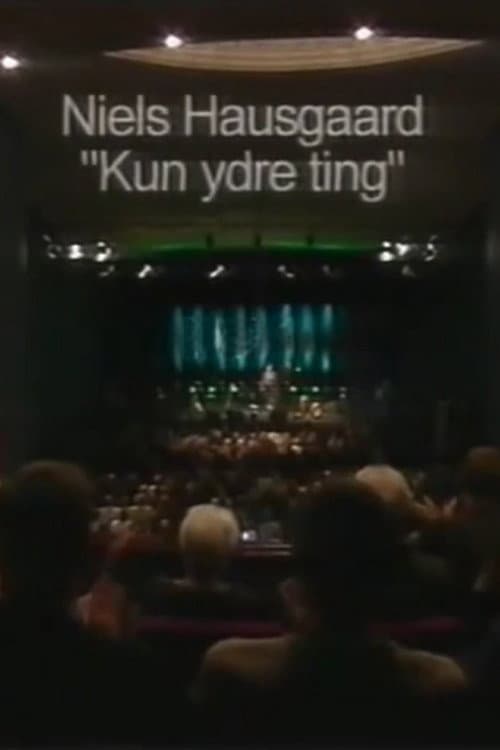 Poster for Niels Hausgaard: Kun Ydre Ting