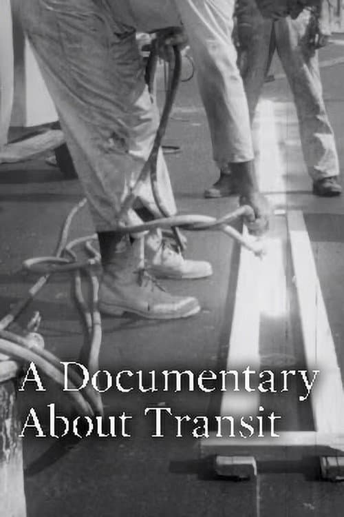 Poster for A Documentary About Transit