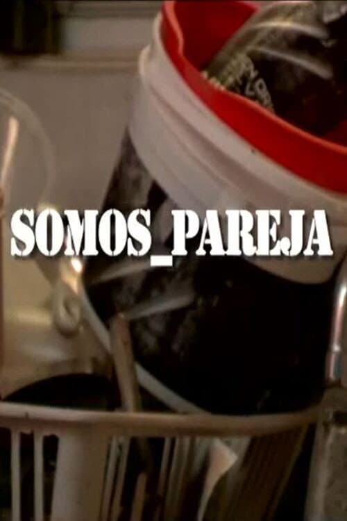 Poster for Somos pareja
