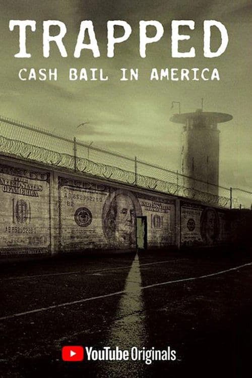 Poster for Trapped: Cash Bail In America