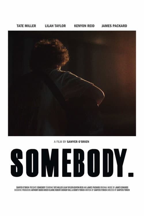 Poster for Somebody.