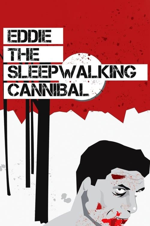 Poster for Eddie: The Sleepwalking Cannibal
