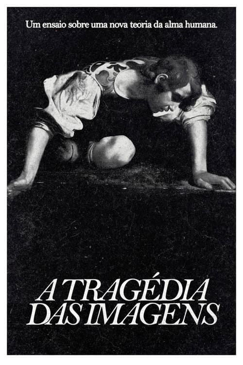 Poster for The Tragedy of Images